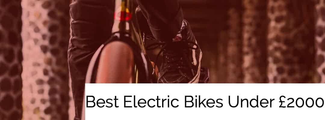 Best Electric Bikes Under £2000