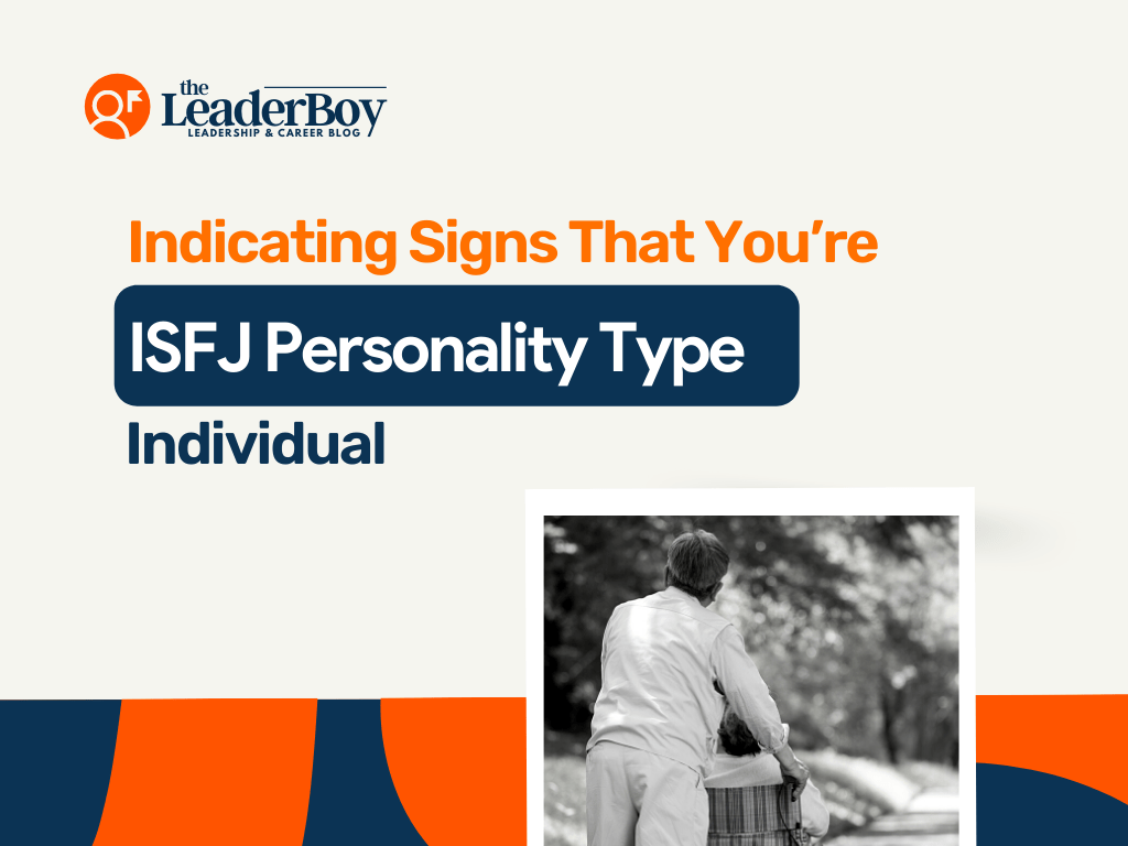 25 Indicative Signs That You're A Isfj Personality Type Individual