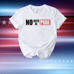 No voto al psoe T-Shirt