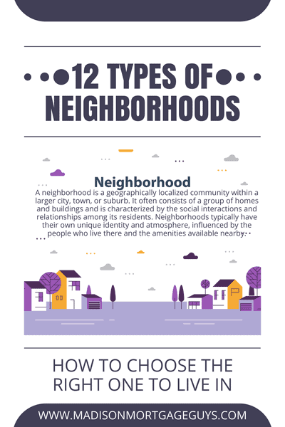 12 Types of Neighborhoods and How To Choose One