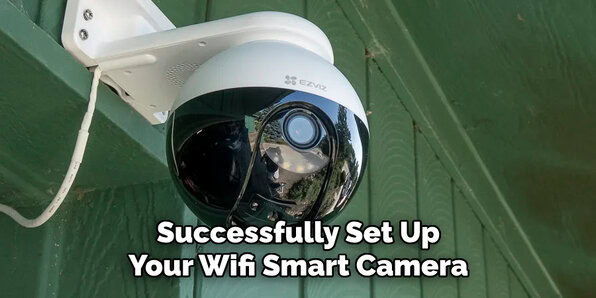 How to Setup a Wifi Smart Camera | 10 Easy Steps (2026)