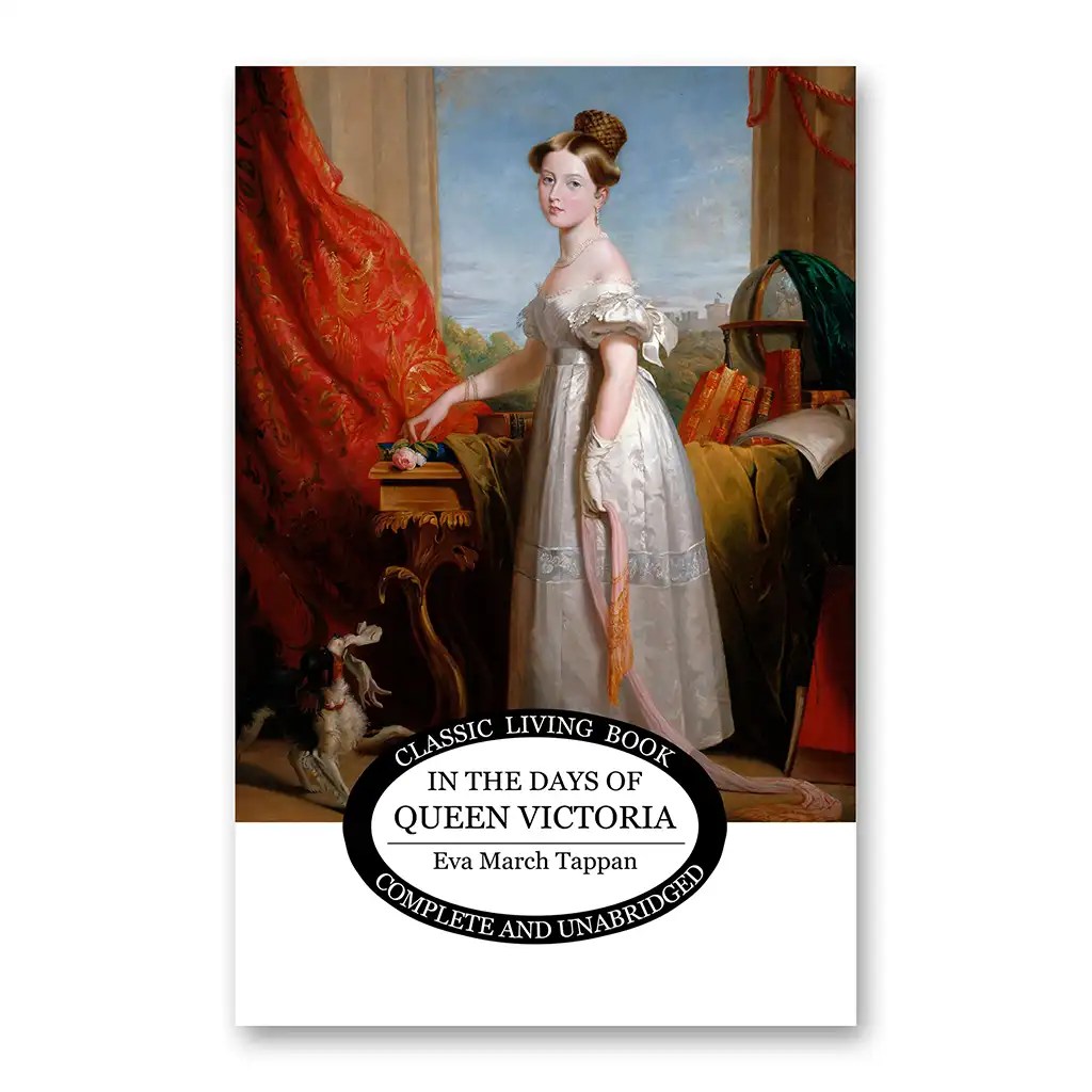 In the Days of Queen Victoria