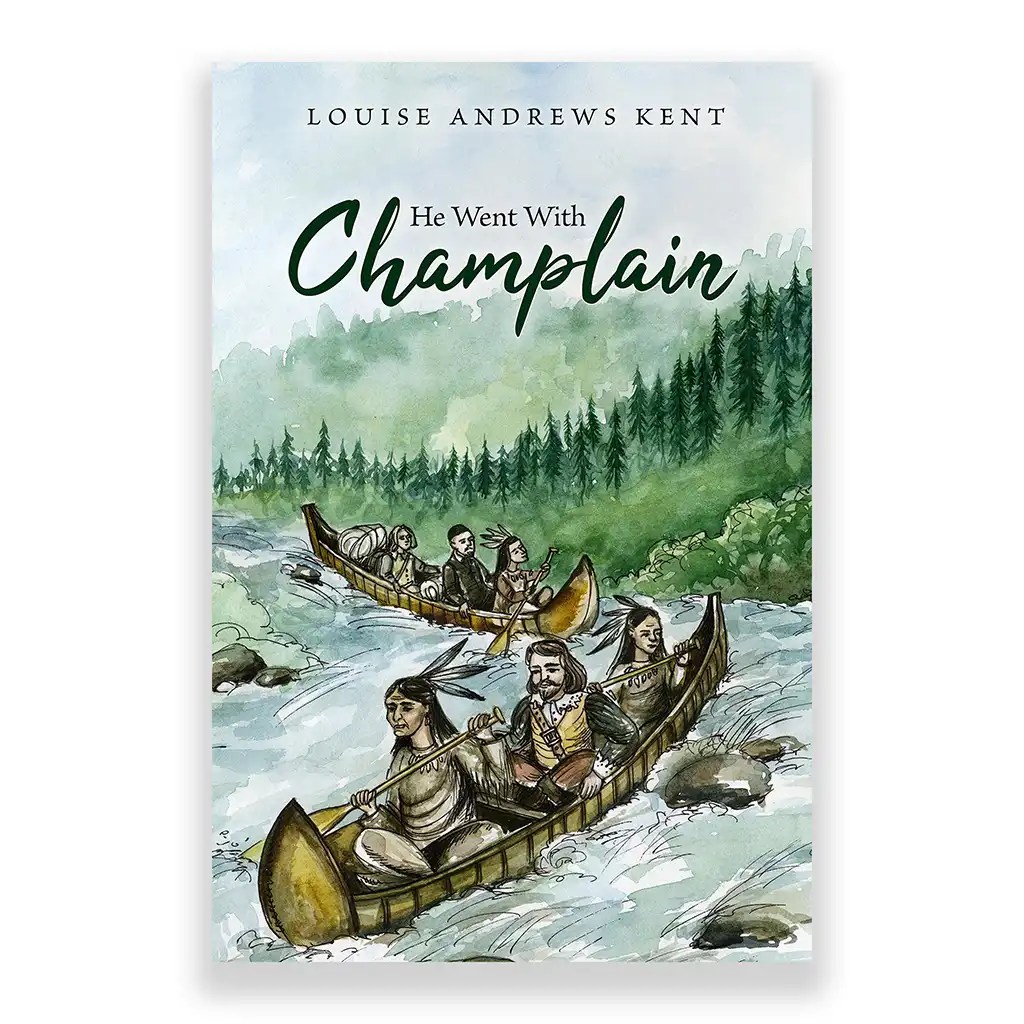 He Went With Champlain