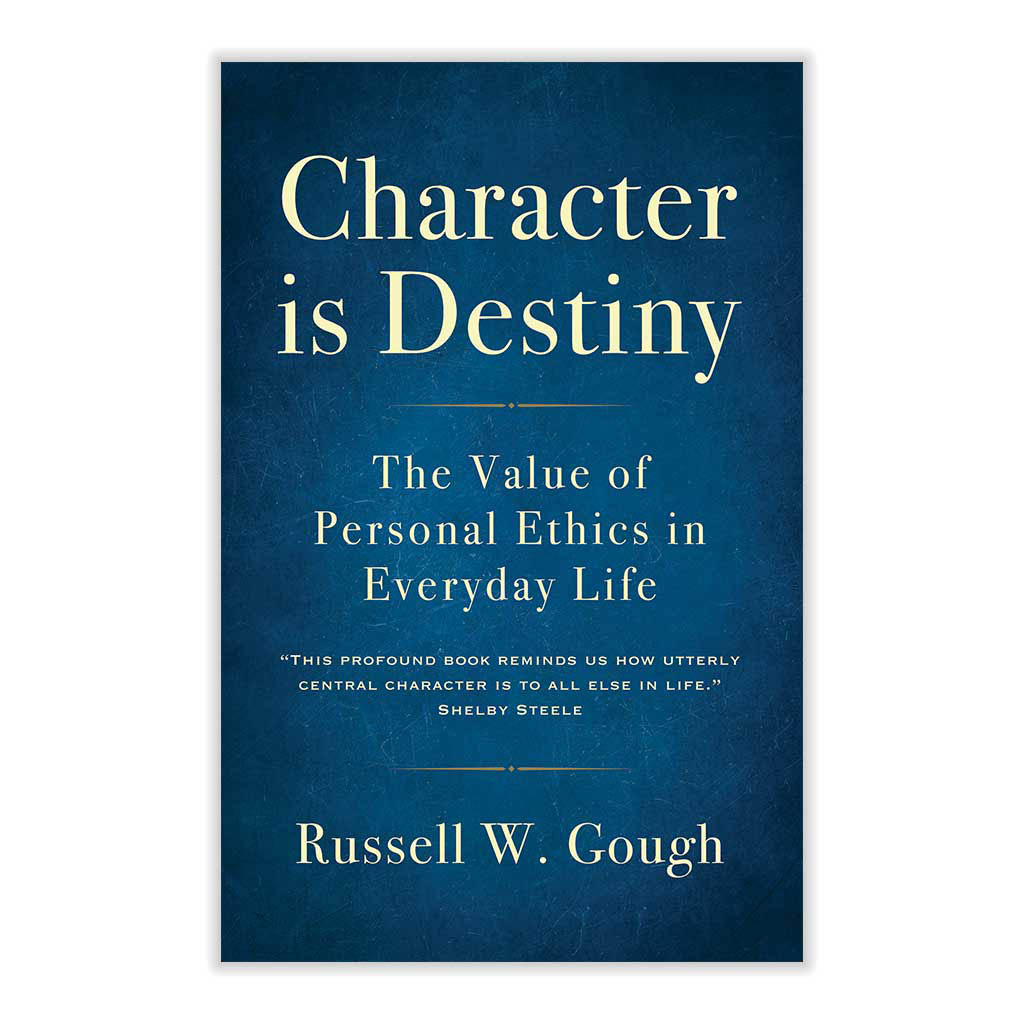 Character Is Destiny