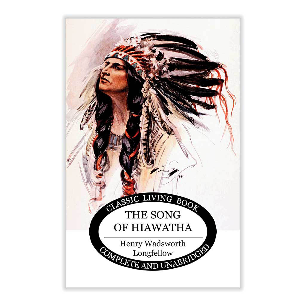 The Song of Hiawatha