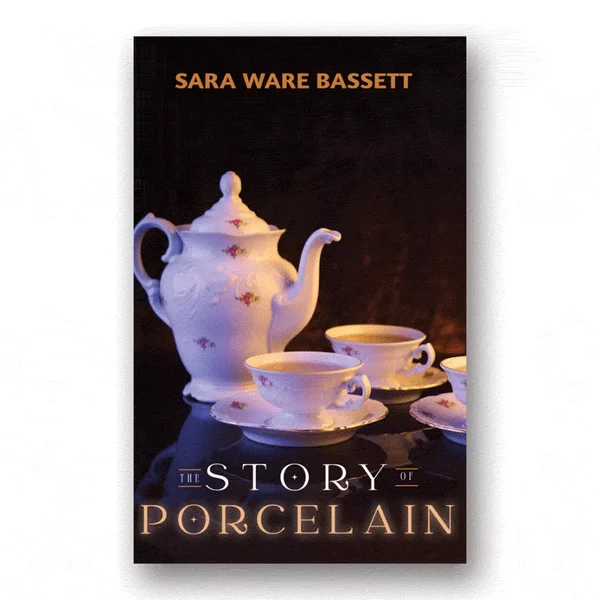 The Story of Porcelain