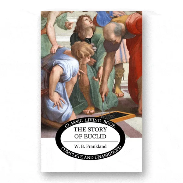 The Story of Euclid