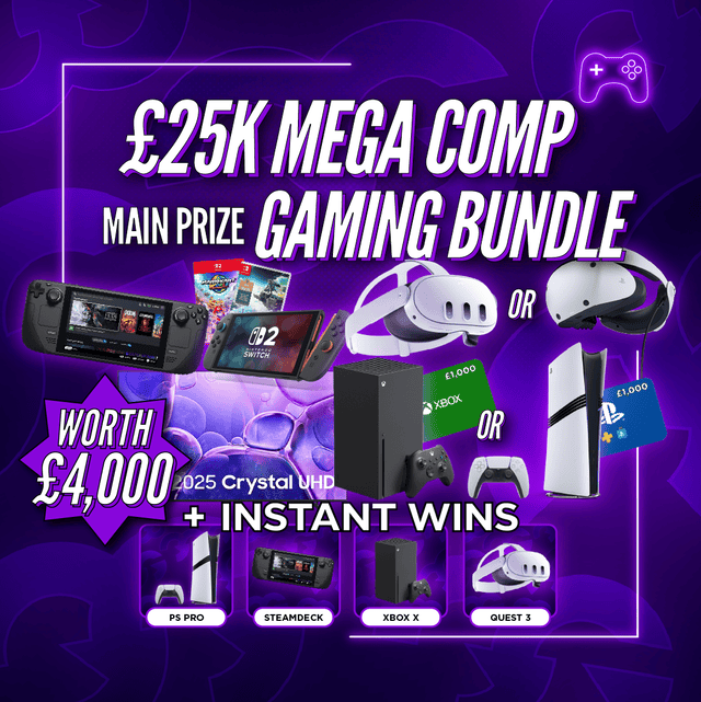 £25k MEGA Console Bundle + Instant Wins #1