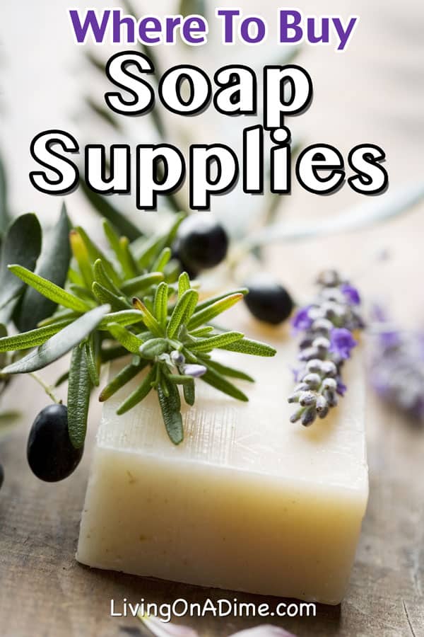 Soap Making Supplies - Where To Buy Soap Supplies - Living On A Dime