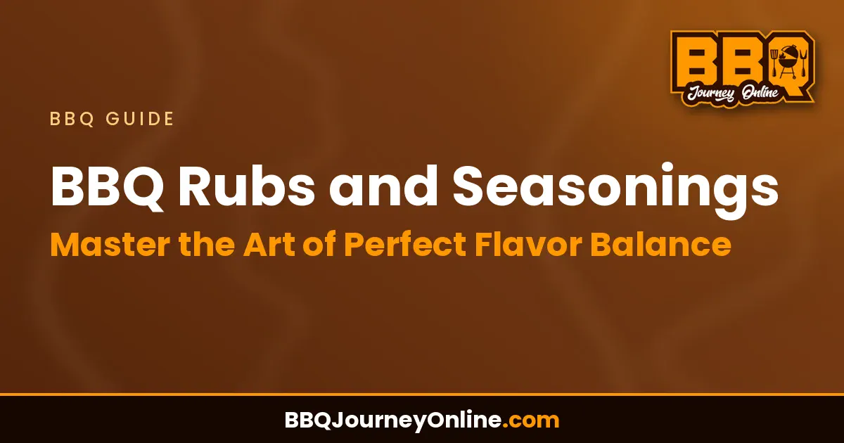Read more about the article BBQ Rubs and Seasonings: Master the Art of Perfect Flavor Balance