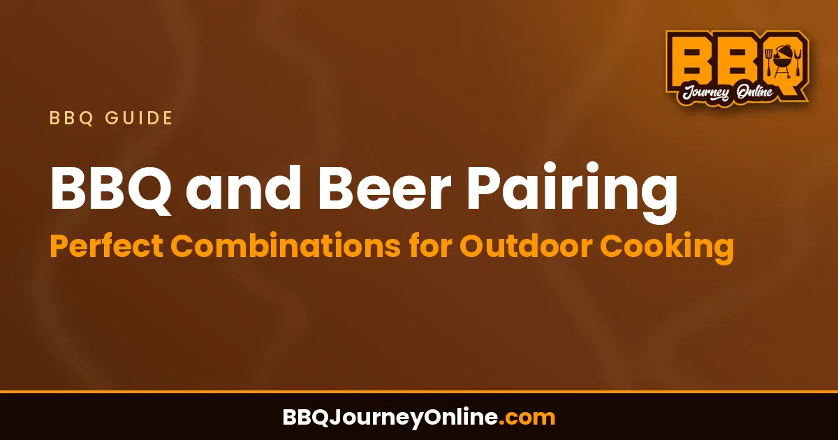 BBQ and Beer Pairing: Perfect Combinations for Outdoor Cooking