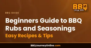 Read more about the article Beginners Guide to BBQ Rubs and Seasonings – Easy Recipes & Tips