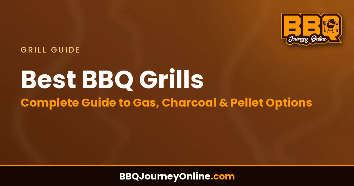 Read more about the article Best BBQ Grills – Complete Guide to Gas, Charcoal & Pellet Options