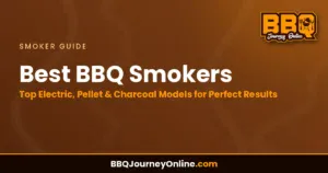 Read more about the article Best BBQ Smokers: Top Electric, Pellet & Charcoal Models for Perfect Results
