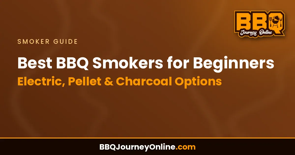 Read more about the article Best BBQ Smokers for Beginners – Electric, Pellet & Charcoal Options