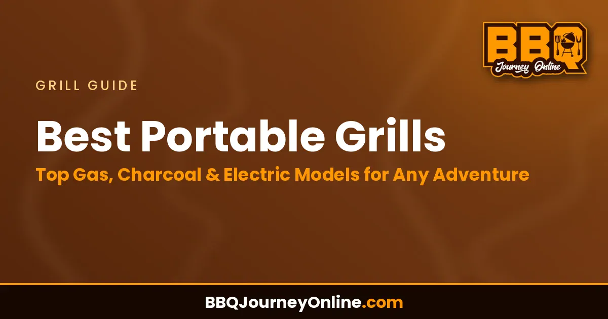 Read more about the article Best Portable Grills – Top Gas, Charcoal & Electric Models for Any Adventure
