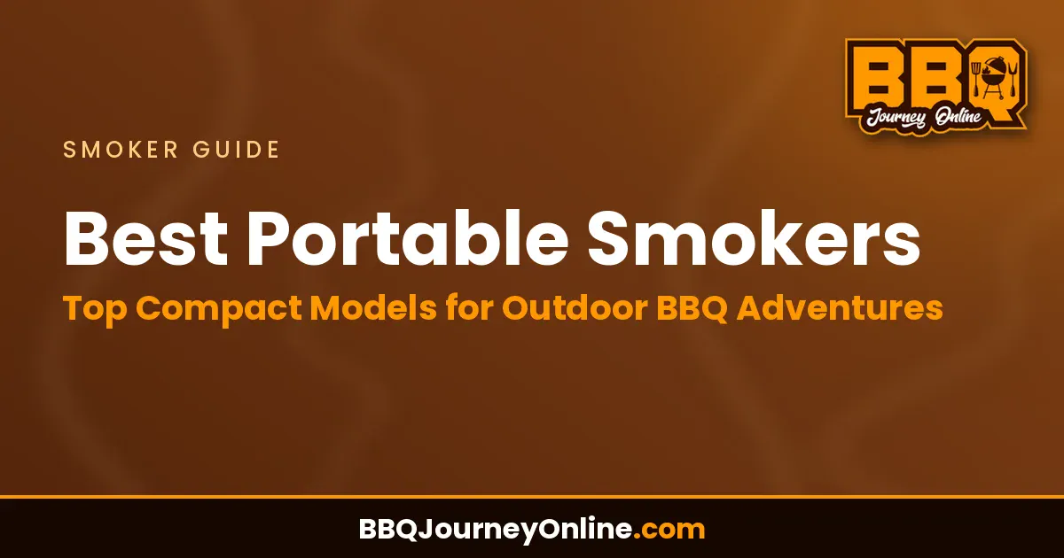 Read more about the article Best Portable Smokers: Top Compact Models for Outdoor BBQ Adventures