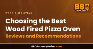 Read more about the article Choosing the Best Wood Fired Pizza Oven: Reviews and Recommendations