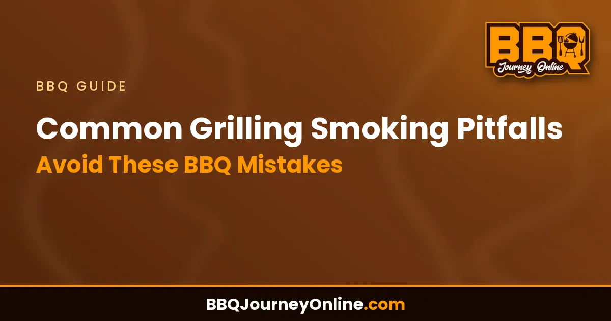 Read more about the article Common Grilling Smoking Pitfalls – Avoid These BBQ Mistakes