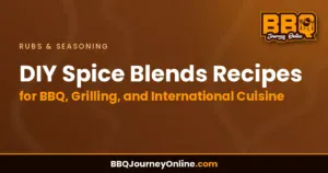 Read more about the article DIY Spice Blends Recipes for BBQ, Grilling, and International Cuisine