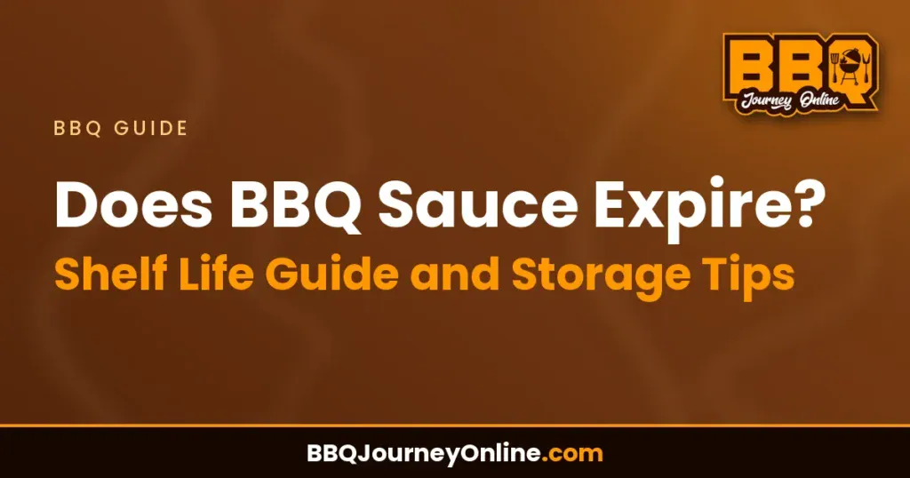 Does BBQ Sauce Expire? Shelf Life Guide and Storage Tips