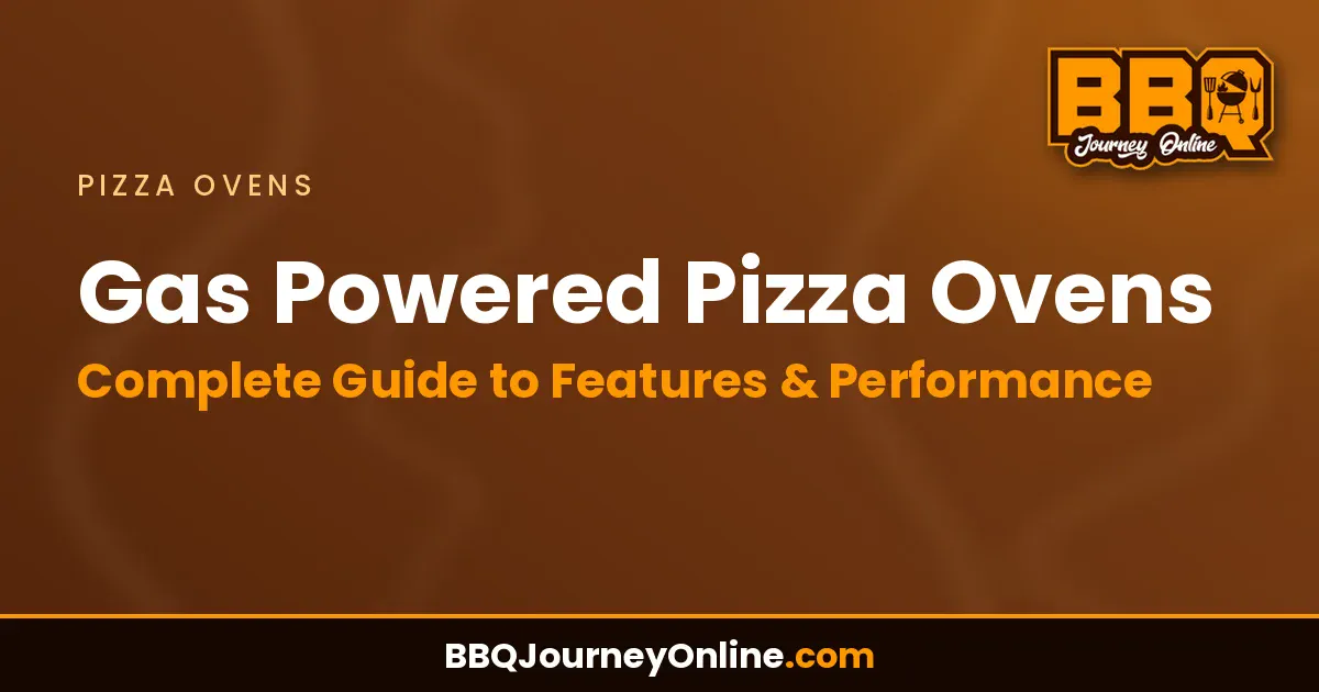 Gas Powered Pizza Ovens: Complete Guide to Features & Performance