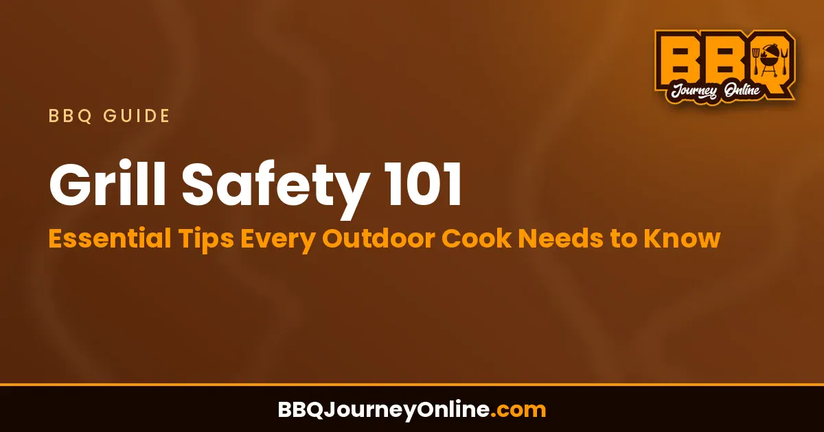 Read more about the article Grill Safety 101: Essential Tips Every Outdoor Cook Needs to Know