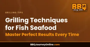 Read more about the article Grilling Techniques for Fish Seafood: Master Perfect Results Every Time