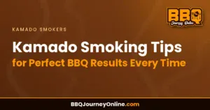 Read more about the article Kamado Smoking Tips for Perfect BBQ Results Every Time