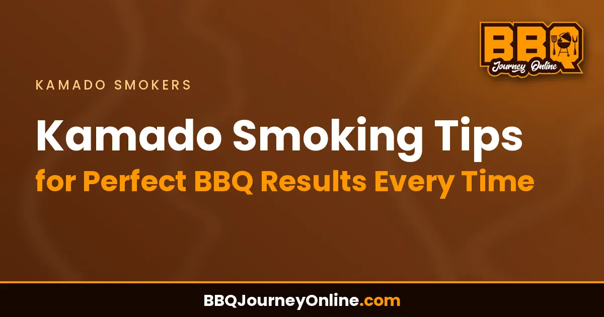 Read more about the article Kamado Smoking Tips for Perfect BBQ Results Every Time