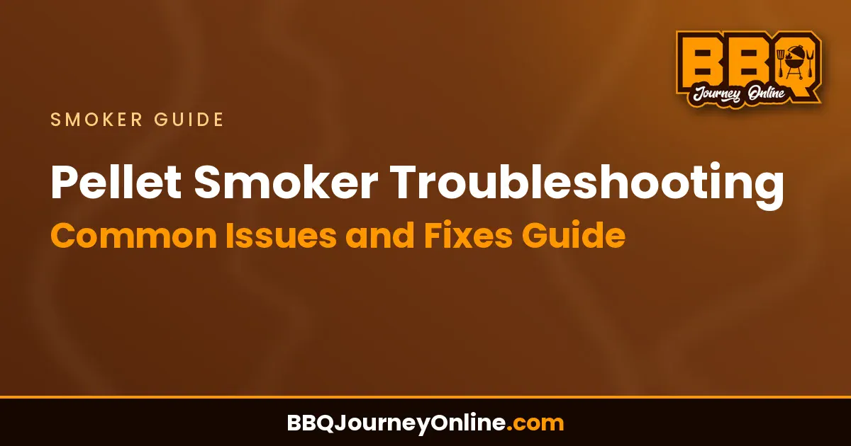 Read more about the article Pellet Smoker Troubleshooting: Common Issues and Fixes Guide