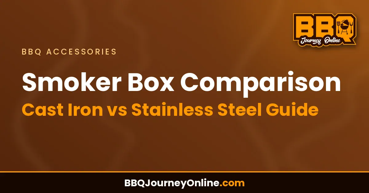 Read more about the article Smoker Box Comparison: Cast Iron vs Stainless Steel Guide