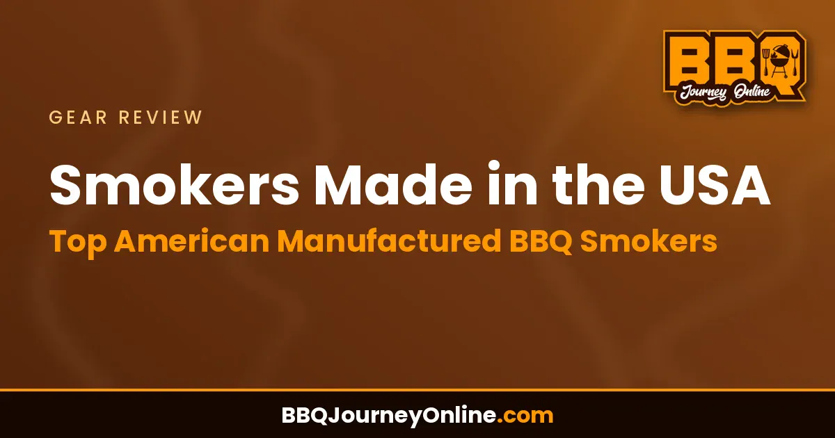 Read more about the article Smokers Made in the USA: Top American Manufactured BBQ Smokers 2024