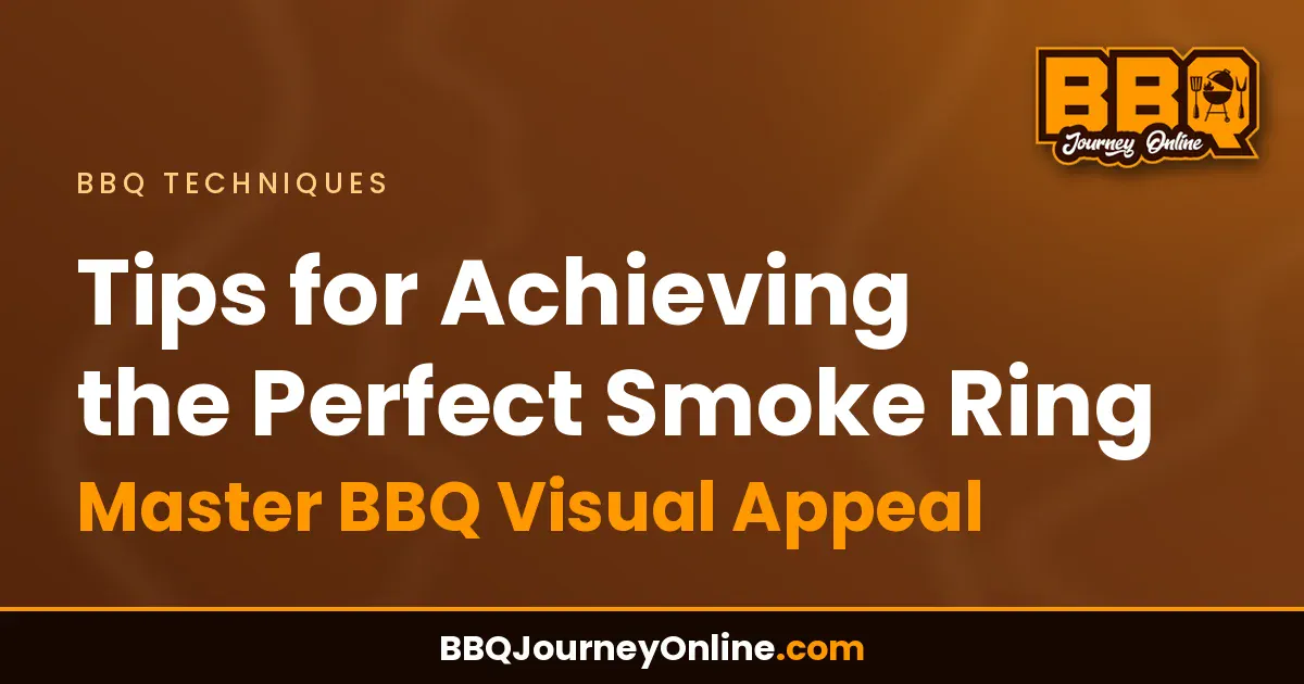 Read more about the article Tips for Achieving the Perfect Smoke Ring – Master BBQ Visual Appeal