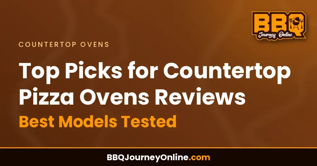 Top Picks for Countertop Pizza Ovens Reviews - Best Models Tested