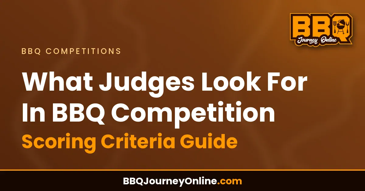 Read more about the article What Judges Look For In BBQ Competition – Scoring Criteria Guide