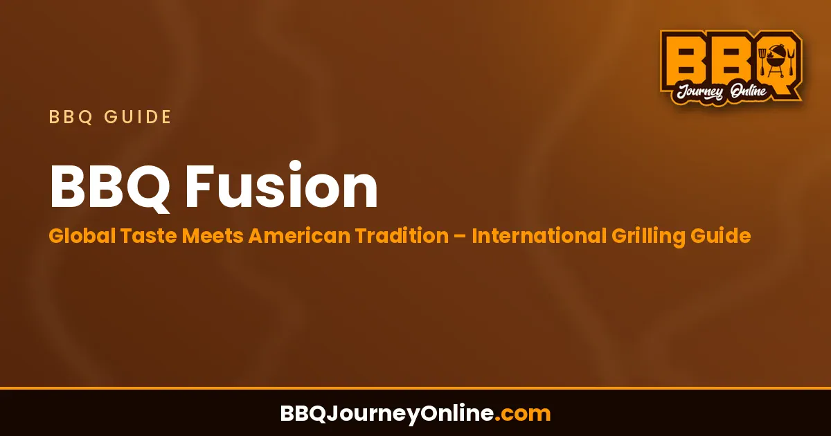 Read more about the article BBQ Fusion: Global Taste Meets American Tradition – International Grilling Guide