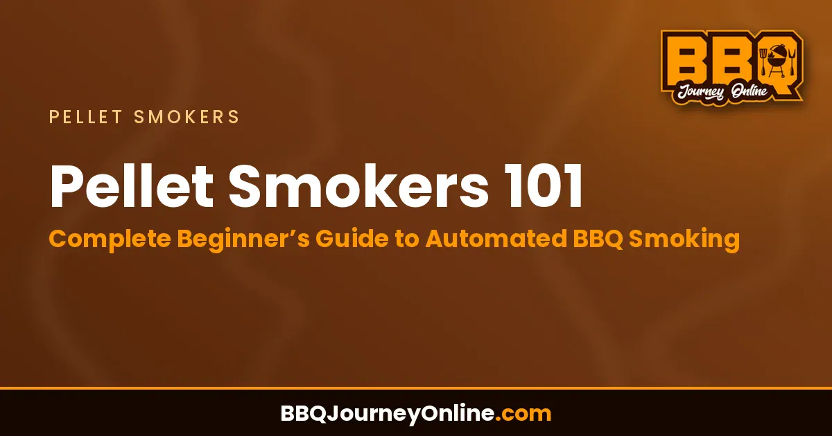Pellet Smokers 101: Complete Beginner's Guide to Automated BBQ Smoking