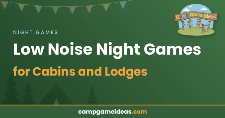 Read more about the article Low Noise Night Games for Cabins and Lodges