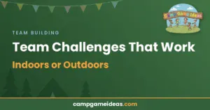Read more about the article Team Challenges That Work Indoors or Outdoors