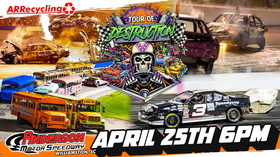 Tour of Destruction - Anderson Motor Speedway event at 313 Irby Rd in Williamston, SC on April 25, 2026
