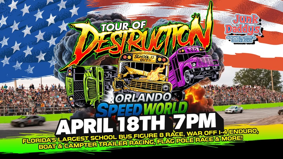 Tour of Destruction - Orlando Speedworld event at Orlando Speed World in Orlando, FL on April 18, 2026