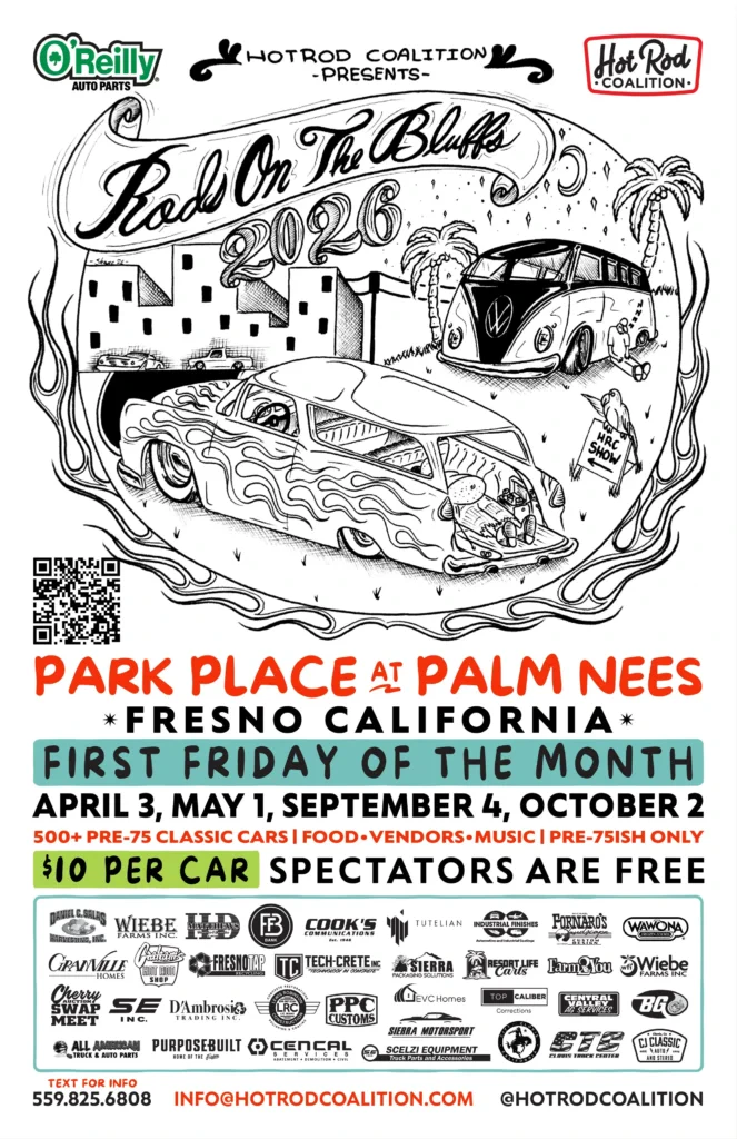 Hotrod Coalition Presents Rods On The Bluffs 2026 event at Park Place at Palm Nees in Fresno, CA on April 3, 2026