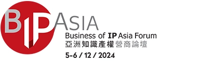 Business of IP Asia Forum 2024 (BIP Asia)