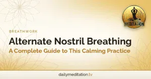 Alternate Nostril Breathing: A Complete Guide to This Calming Practice