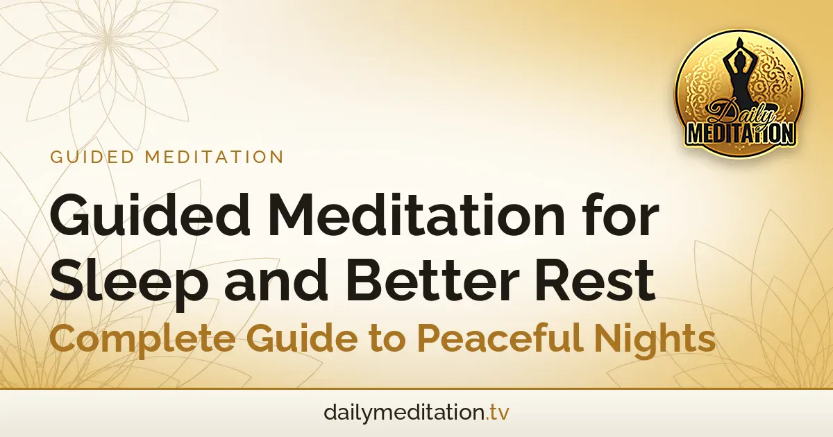 Read more about the article Guided Meditation for Sleep and Better Rest – Complete Guide to Peaceful Nights