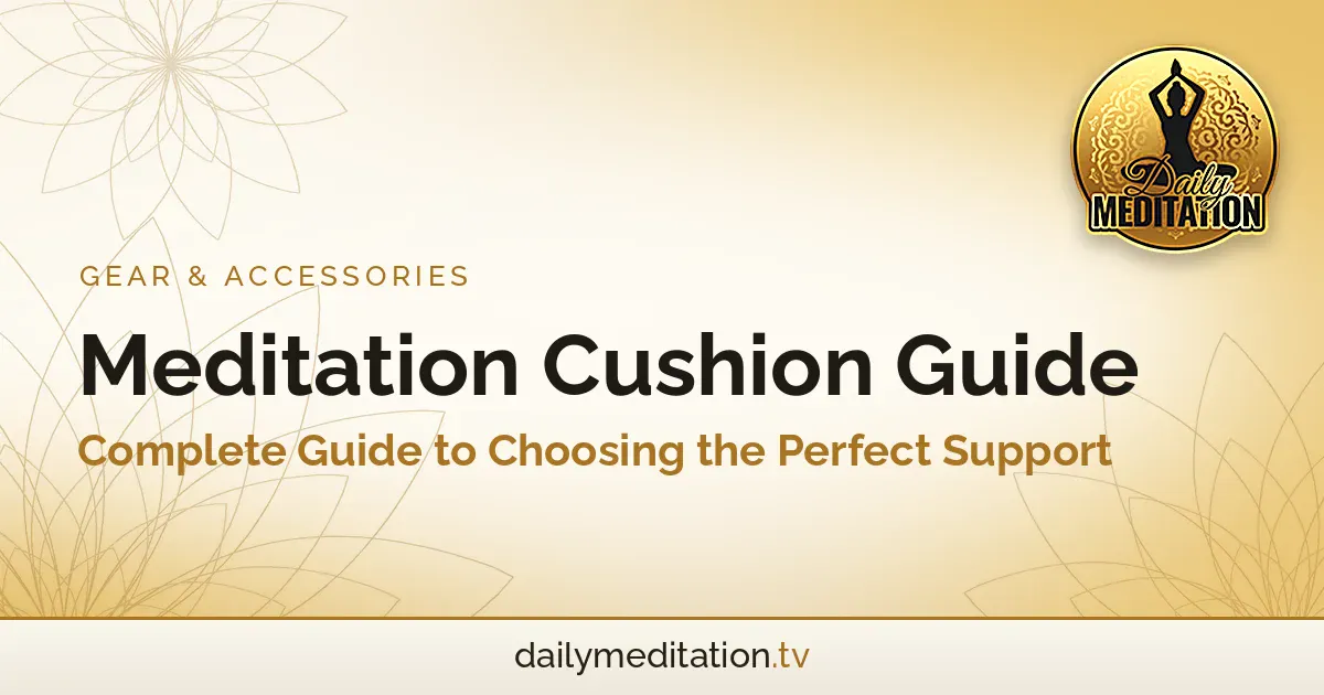 Read more about the article Meditation Cushion Guide: Complete Guide to Choosing the Perfect Support