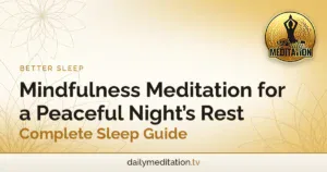 Mindfulness Meditation for a Peaceful Night's Rest - Complete Sleep Guide