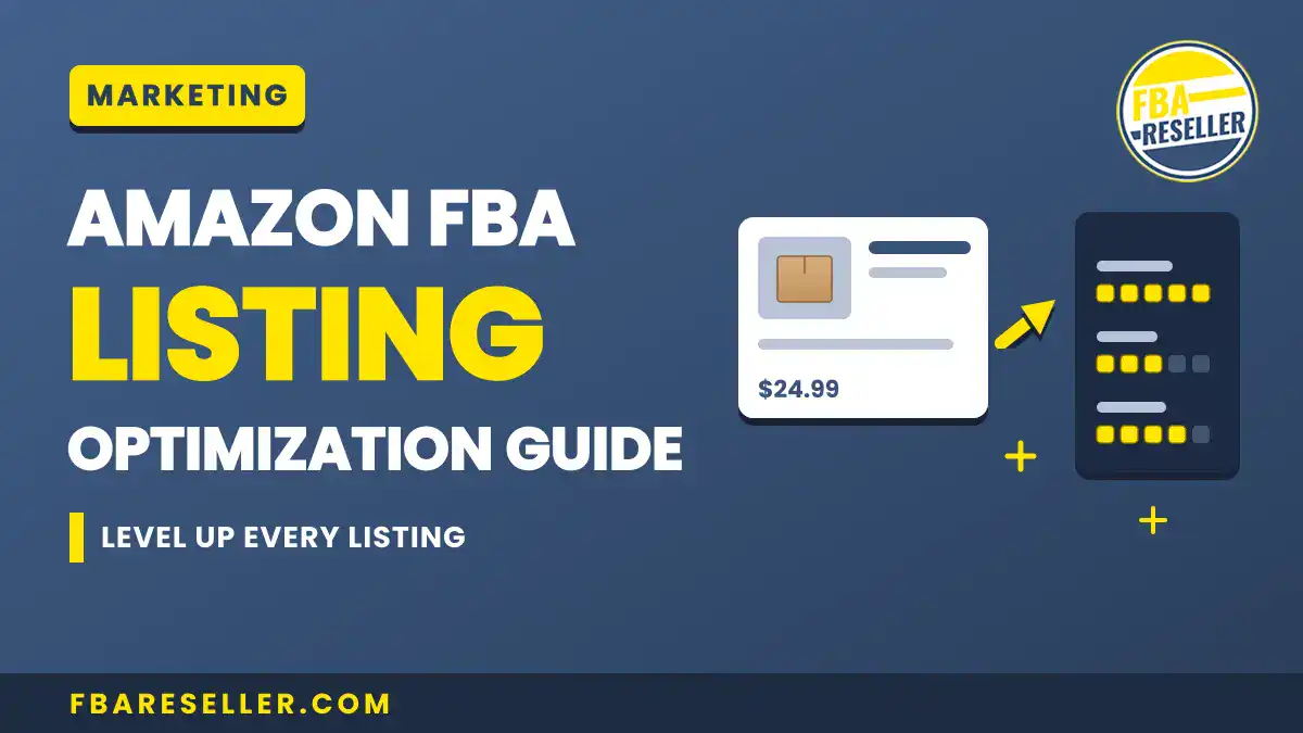 Amazon FBA Listing Optimization Guide banner featuring product image, price tag, charts, and “Level Up Every Listing” text on a blue background—perfect for showcasing expert listing optimization tips and effective Amazon selling strategies.