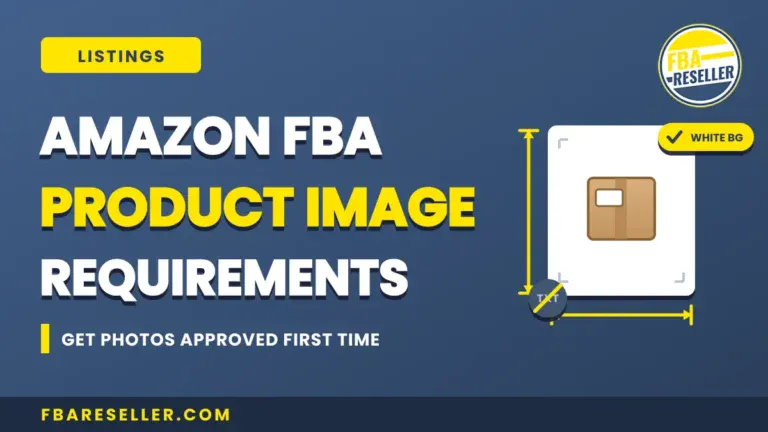 Graphic showing "Amazon FBA Product Image Requirements" with an icon of a product photo, measurement lines, and the text "Get photos approved first time" on a blue background. Clearly highlights key amazon main image requirements and fba image requirements to help you meet amazon product image guidelines from the start.